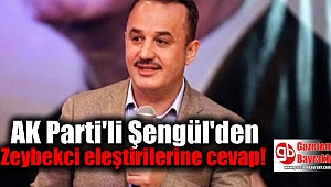 AK Parti'li Şengül'den Zeybekci eleştirilerine cevap
