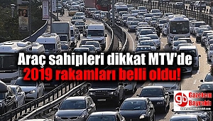 Araç sahipleri dikkat MTV'de 2019 rakamları belli oldu
