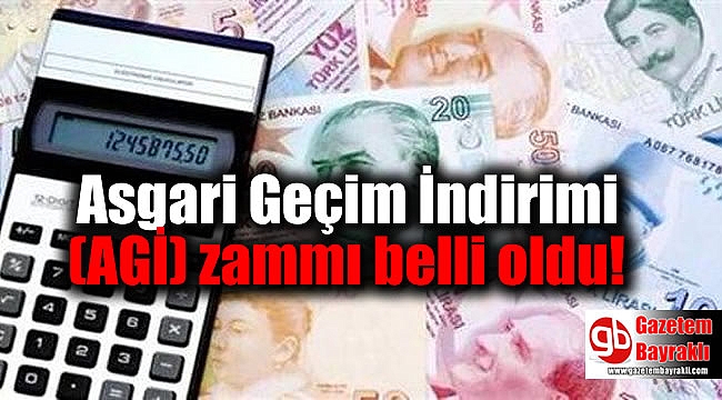 Asgari Geçim İndirimi (AGİ) zammı belli oldu