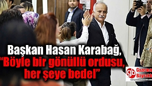 Başkan Hasan Karabağ,
