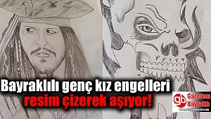 Bayraklılı genç kız engelleri resim çizerek aşıyor