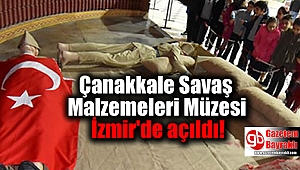 'Çanakkale Savaş Malzemeleri Müzesi' İzmir'de açıldı