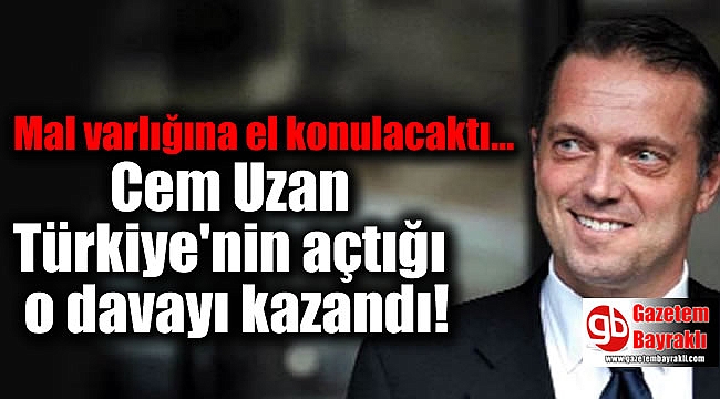 Cem Uzan Türkiye'nin Açtığı O Davayı Kazandı