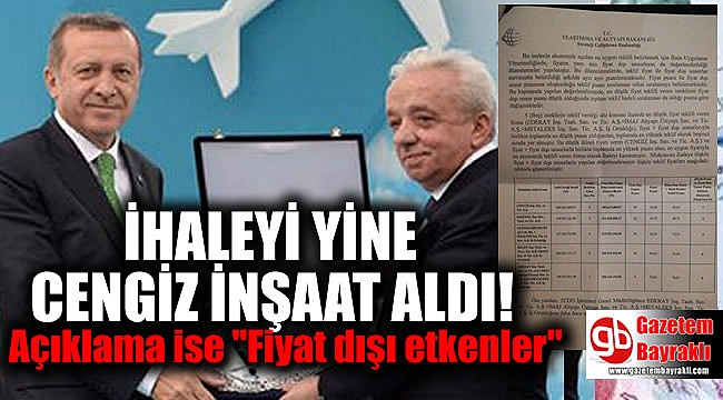 Cengiz İnşaat, 'Fiyat dışı unsurlar' ile ihale kazandı