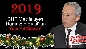 CHP Meclis Üyesi Ramazan Bulut'tan Yeni yıl mesajı
