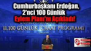 Cumhurbaşkanı Erdoğan, 2'nci 100 Günlük Eylem Planı'nı Açıkladı