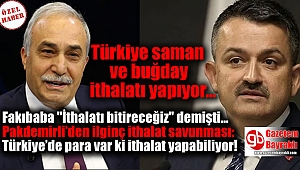 Fakıbaba ''İthalatı bitireceğiz'' demişti Pakdemirli'den ilginç ithalat savunması: Türkiye'de para var ki ithalat yapabiliyor