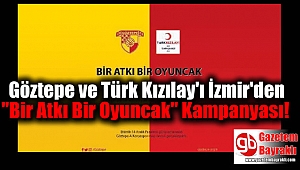Göztepe ve Türk Kızılay'ı İzmir'den