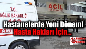Hastanelerde Yeni Dönem: Hasta Hakları İçin Yerinde Değerlendirme Ekipleri Kuruluyor