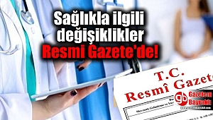 Herkesi ilgilendiriyor: Bugün Resmi Gazete'de yayımlandı
