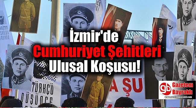 İzmir'de 12'nci Cumhuriyet Şehitleri Ulusal Koşusu