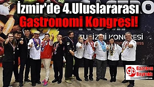 İzmir'de 4.Uluslararası Gastronomi Kongresi