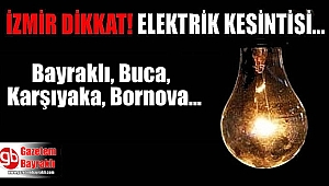 İzmir'de elektrik kesintisi (15 Aralık 2018)