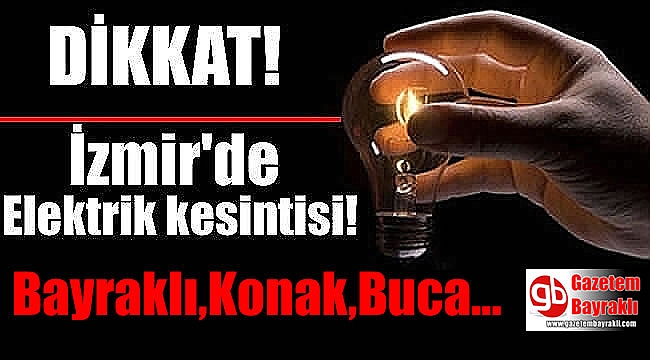 İzmir'de elektrik kesintisi