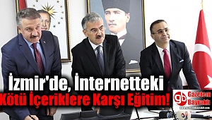 İzmir'de, İnternetteki Kötü İçeriklere Karşı Eğitim