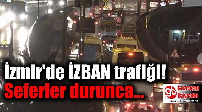 İzmir'de İZBAN trafiği