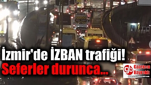 İzmir'de İZBAN trafiği