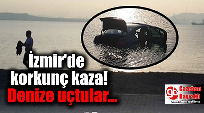 İzmir'de korkunç kaza