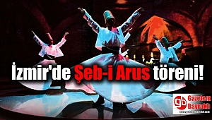 İzmir'de Şeb-i Arus töreni