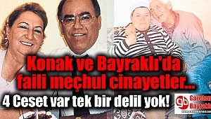 İzmir'deki cinayetler sır oldu: 4 Ceset var tek bir delil yok