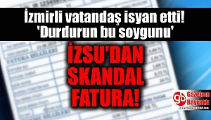 İzmir'den skandal su faturası