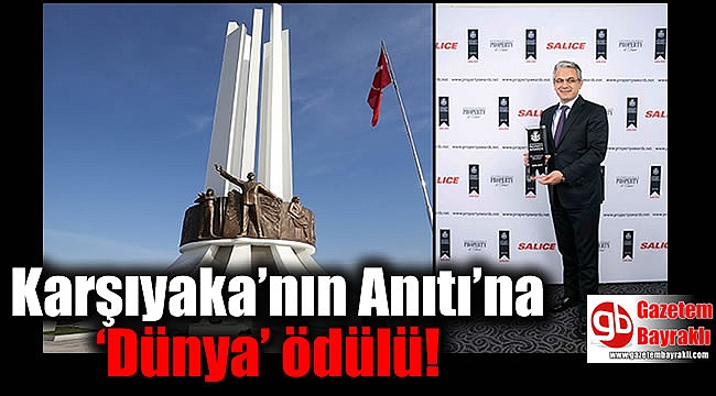 Karşıyaka’nın Anıtı’na ‘Dünya’ ödülü