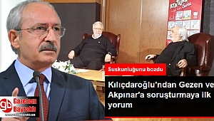 Kemal Kılıçdaroğlu'ndan, Müjdat Gezen ve Metin Akpınar Soruşturmasına İlk Yorum