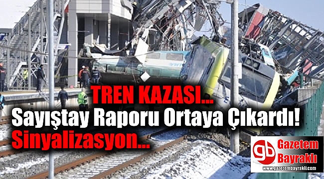 Sayıştay Raporu Ortaya Çıkardı: Sinyalizasyon İçin Para Ödendi, Sistem Yapılmadı