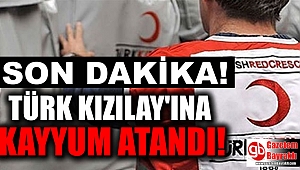 Son Dakika : Türk Kızılayı'na Kayyum Atandı