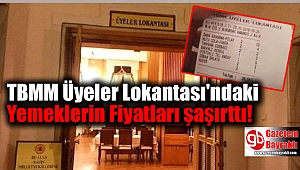 TBMM Üyeler Lokantası'ndaki Yemeklerin Fiyatları şaşırttı