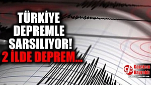 Türkiye Depremle Sarsılıyor