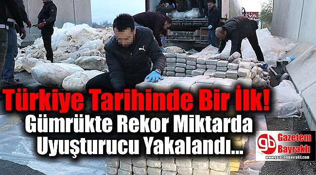 Türkiye Tarihinde Bir İlk: Gümrükte Rekor Miktarda Uyuşturucu Yakalandı