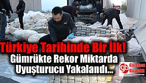 Türkiye Tarihinde Bir İlk: Gümrükte Rekor Miktarda Uyuşturucu Yakalandı