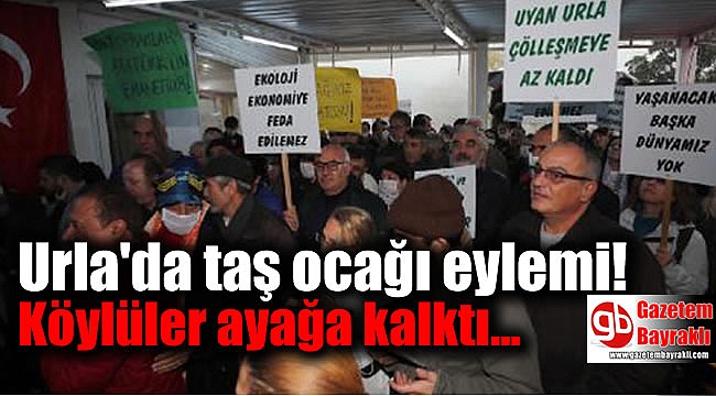 Urla'da taş ocağı eylemi