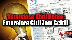 Vatandaşa Kötü Haber: Faturalara Gizli Zam Geldi