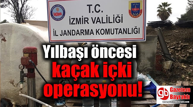 Yılbaşı öncesi Çeşme'de kaçak içki operasyonu