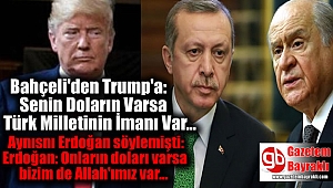 Bahçeli'den Trump'a : Senin Doların Varsa Türk Milletinin İmanı Vardır