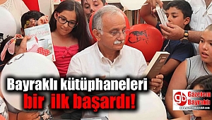 Bayraklı kütüphaneleri bir ilk başardı