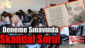 Deneme Sınavında Skandal Soru