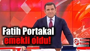 Fatih Portakal emekli oldu