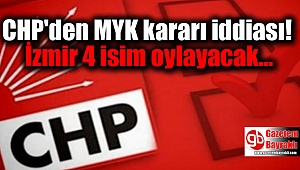 İşte CHP İzmir Büyükşehir için ankette sorulacak 4 isim
