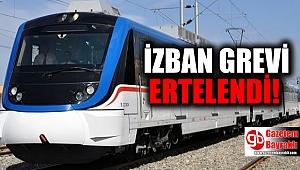 İZBAN Grevine 60 gün erteleme kararı