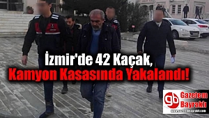 İzmir'de 42 Kaçak, Kamyon Kasasında Yakalandı