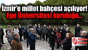 İzmir'e millet bahçesi açılıyor