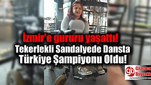 İzmir Tekerlekli Sandalyede Dansta Türkiye Şampiyonu Oldu
