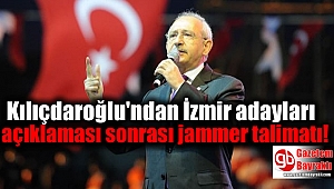 Kılıçdaroğlu'ndan İzmir adayları açıklaması sonrası jammer talimatı!