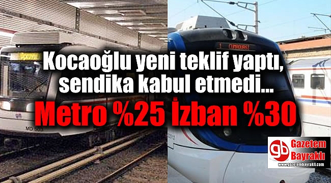 Kocaoğlu yeni teklif yaptı, sendika kabul etmedi