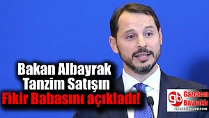 Bakan Albayrak Tanzim Satışın Fikir Babasını açıkladı