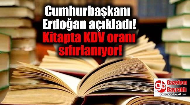 Cumhurbaşkanı Erdoğan açıkladı: Kitapta KDV oranı sıfırlanıyor