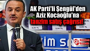 İzmir'de AK Parti'li Şengül'den Kocaoğlu'na tanzim satış çağrısı